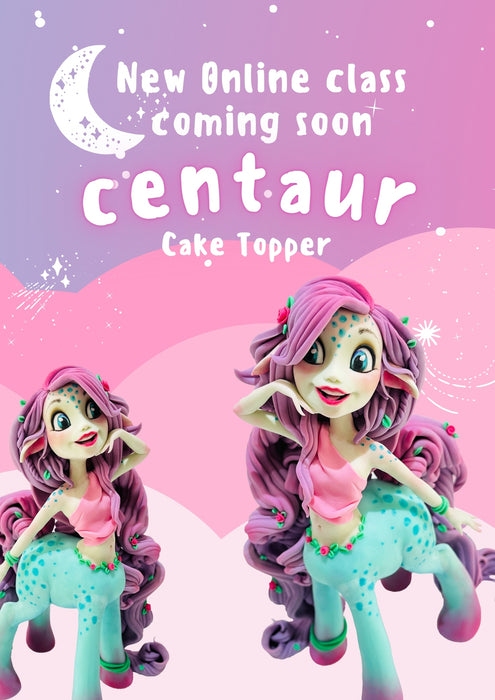 Online Centaur Cake Topper Class