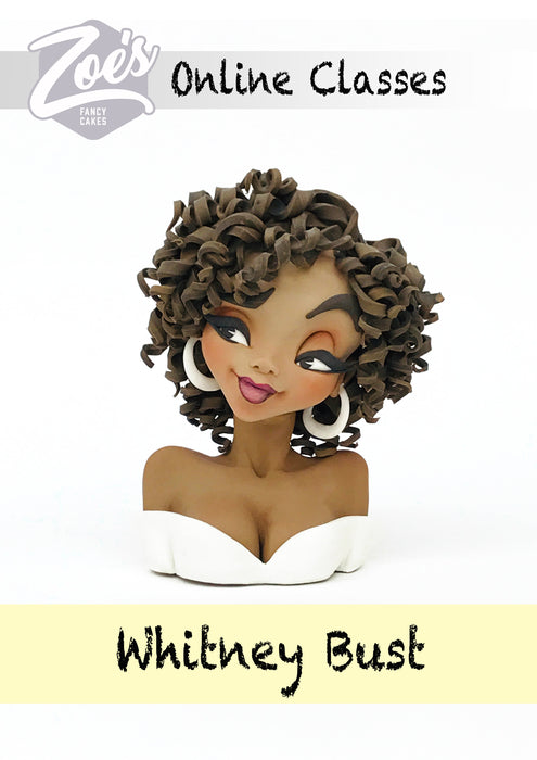 Online Whitney Bust Class