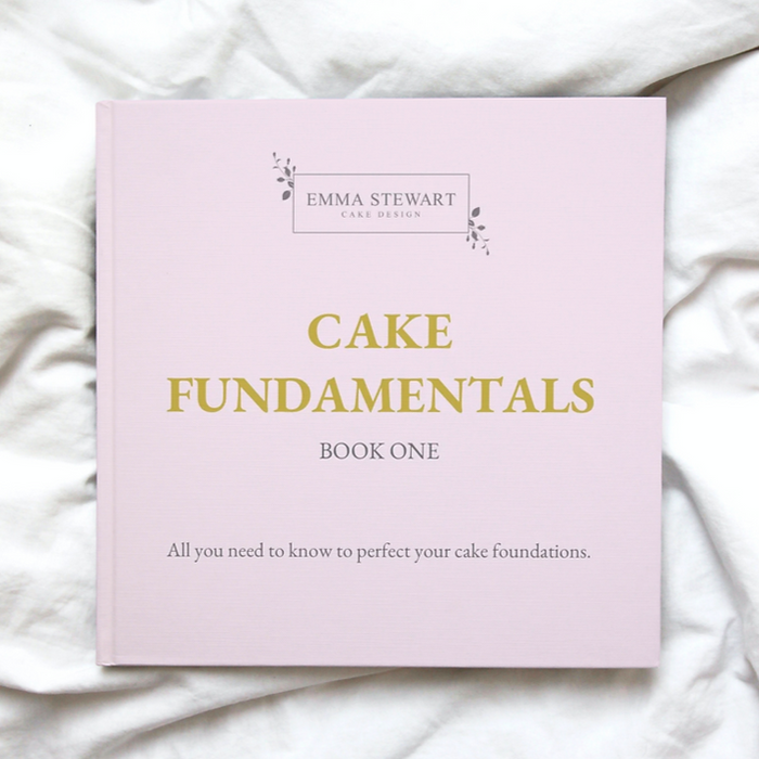 Cake Fundamentals by Emma Stewart - Hard Back Copy - Book